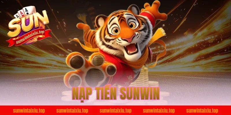 nạp tiền sunwin
